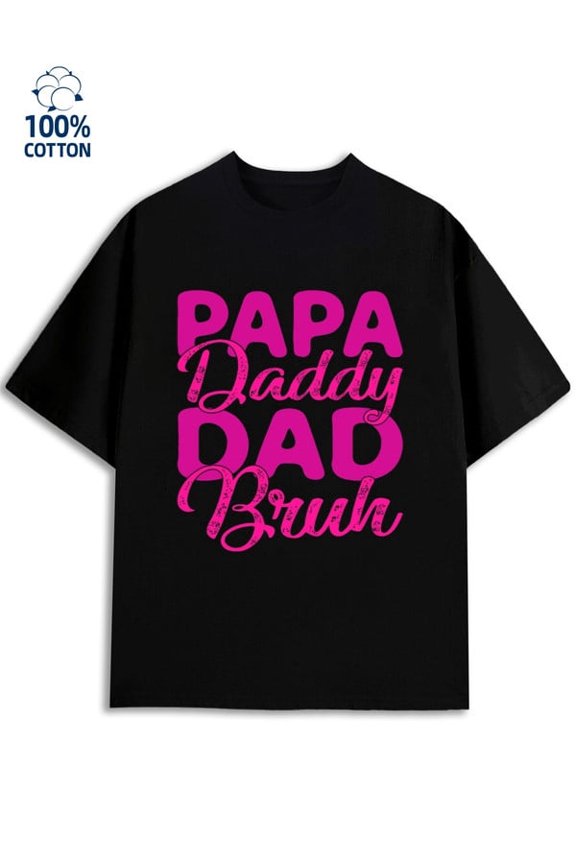 Papa Daddy Dad for men funny humor black Comfortable loose and fashionable T-shirt sixty years old funny humor Vintage Unisex Shirt Graphic tshirts