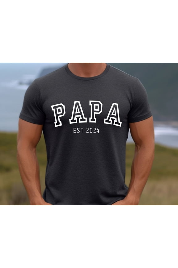 Papa Est T-Shirt, Father's Day Gift, Personalized New Dad Tee, Funny Daddy Shirt, Grandpa Est Year Shirt for Men