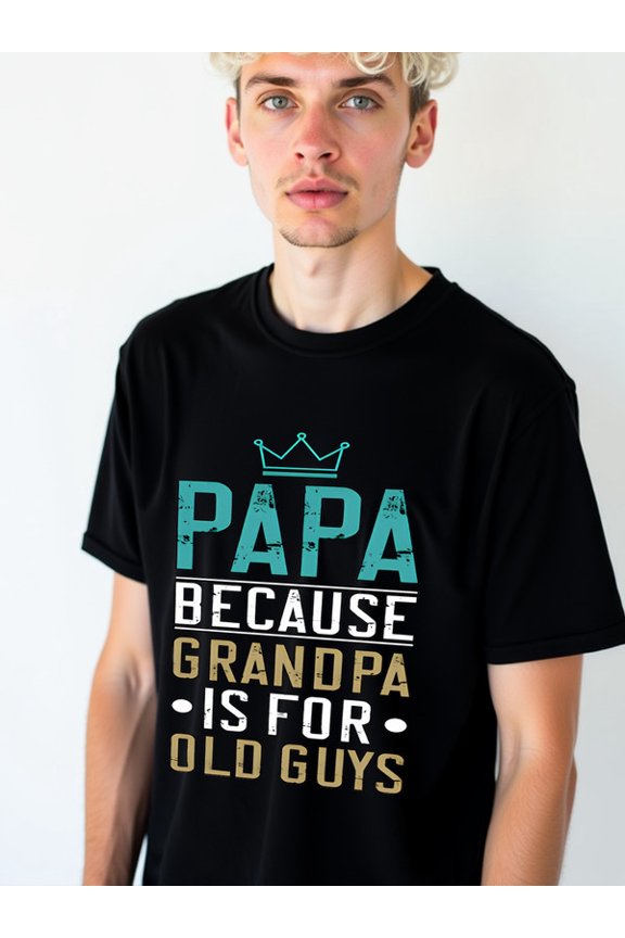 Papa: Grandpa's Crown Men's funny t shirts black casual elegant Weekend casual wear Spring and summer clothing Original Unisex Shirt Printed tshirts