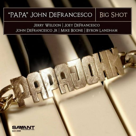 Papa John Defrancesco - Big Shot - Music & Performance - CD