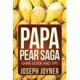 thumbnail image 1 of Papa Pear Saga Game Guide and Tips, (Paperback), 1 of 1