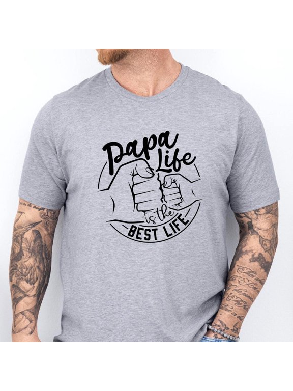 Papa Shirt, Papa Life Is The Best Life T-Shirt, Best Papa Ever Shirt, Fathers Day Gifts, Papa Tee, Dad And Hands Shirt, Gift For Dad
