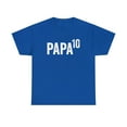 thumbnail image 1 of Papa To The 10th Power, Grandpa Shirt, Father's Day, Papa Again - ID: P10, 1 of 12