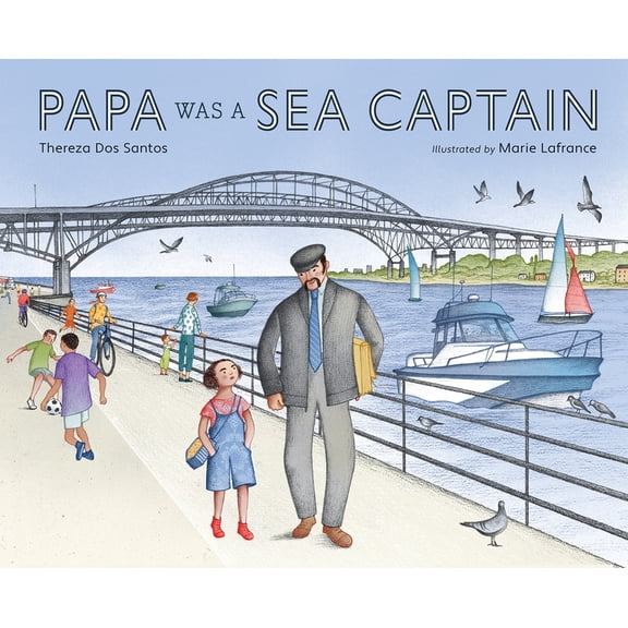 Papa Was a Sea Captain, (Hardcover)