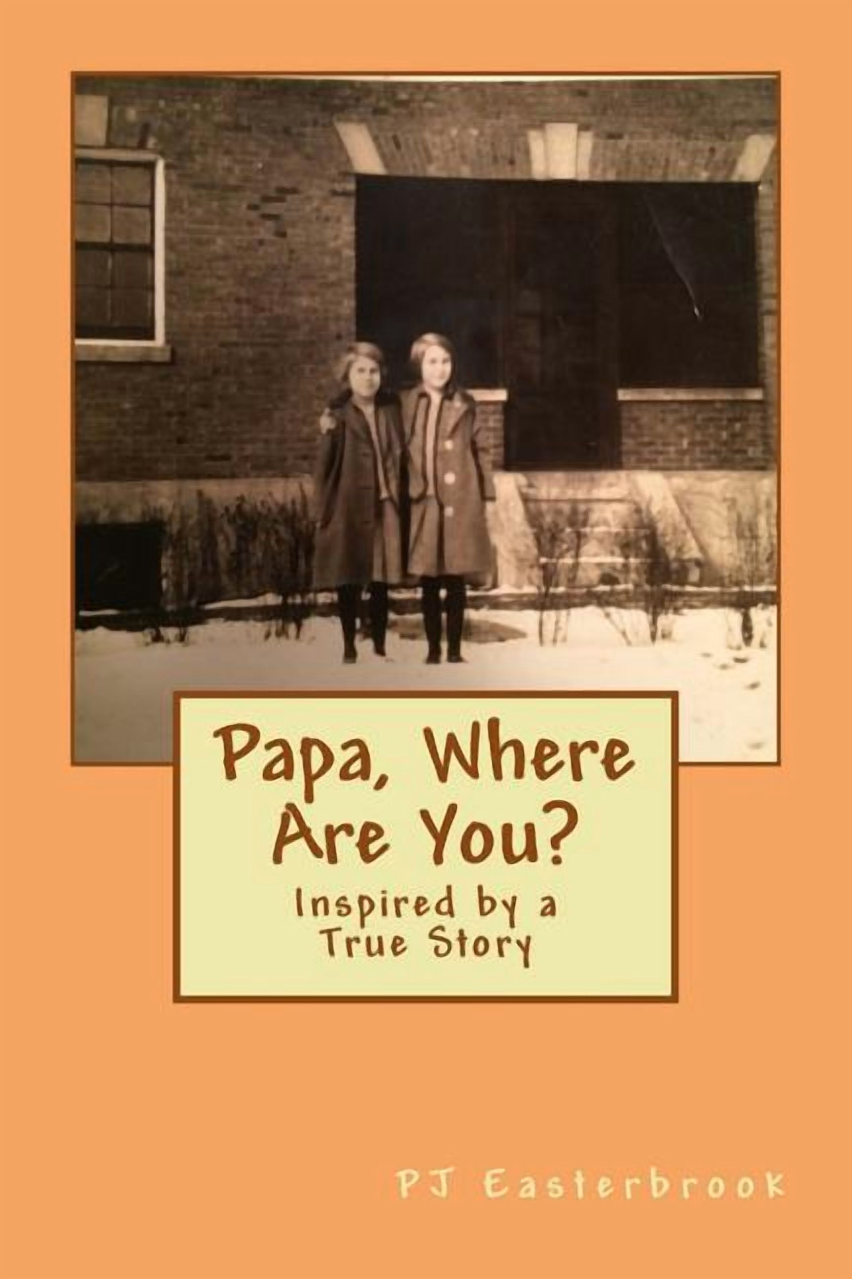 Papa, Where Are You? - eBook