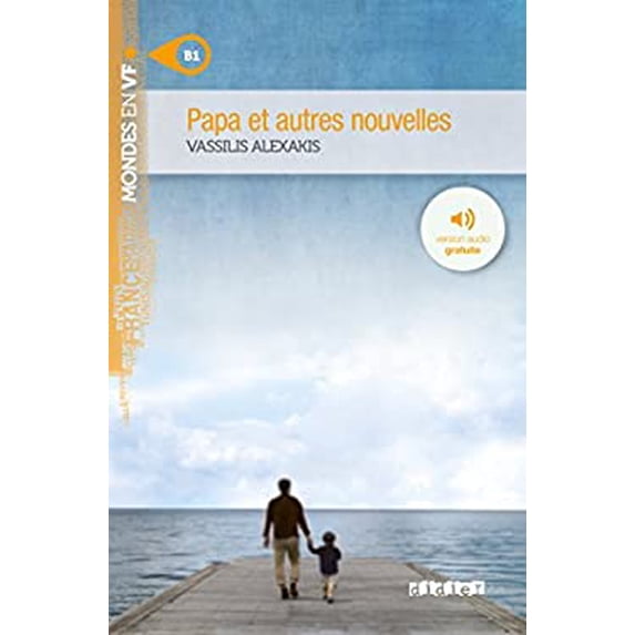 Pre-Owned Papa Et Autres Nouvelles Niv. B1 - Livre + MP3 (Hardcover) 2278072501 9782278072507