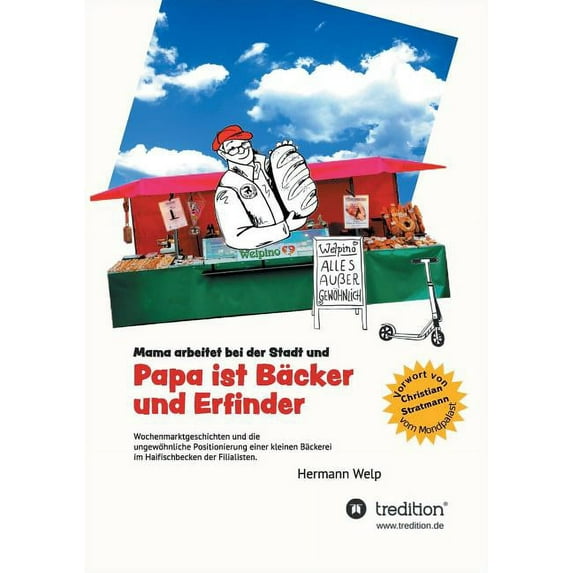 Papa ist Bäcker und Erfinder (Paperback)