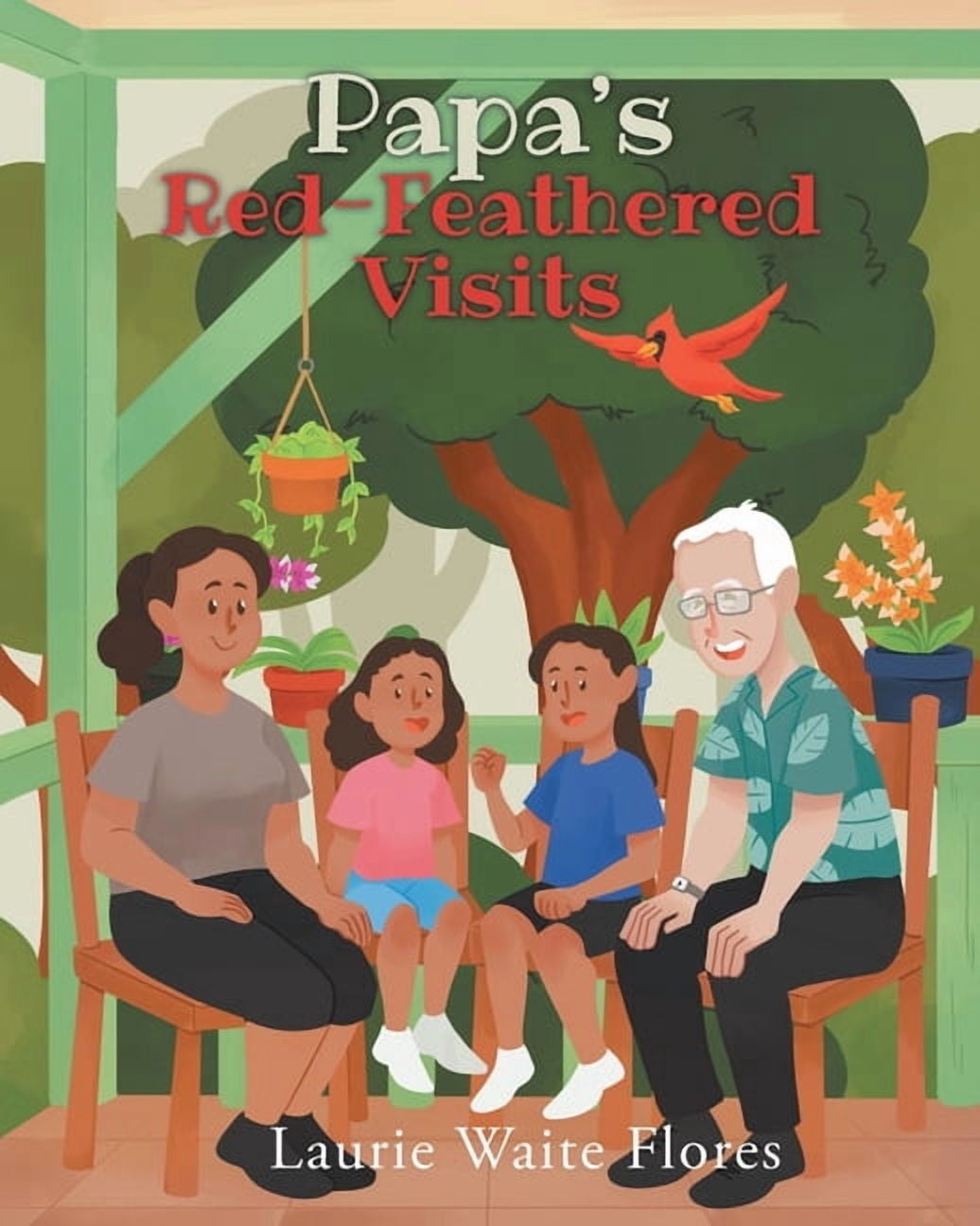Papa's Red-Feathered Visits, (Paperback)