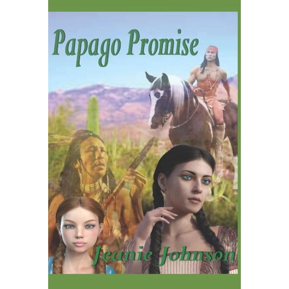 Papago Promise (Paperback)