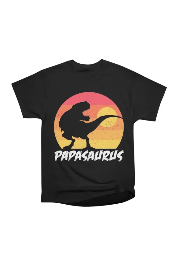 Papasaurus For Fathers day and everyday T-Shirt Tee Gift For Him Merch For Her Apparel For