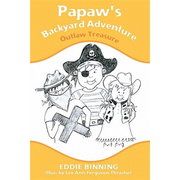 Papaw's Backyard Adventure