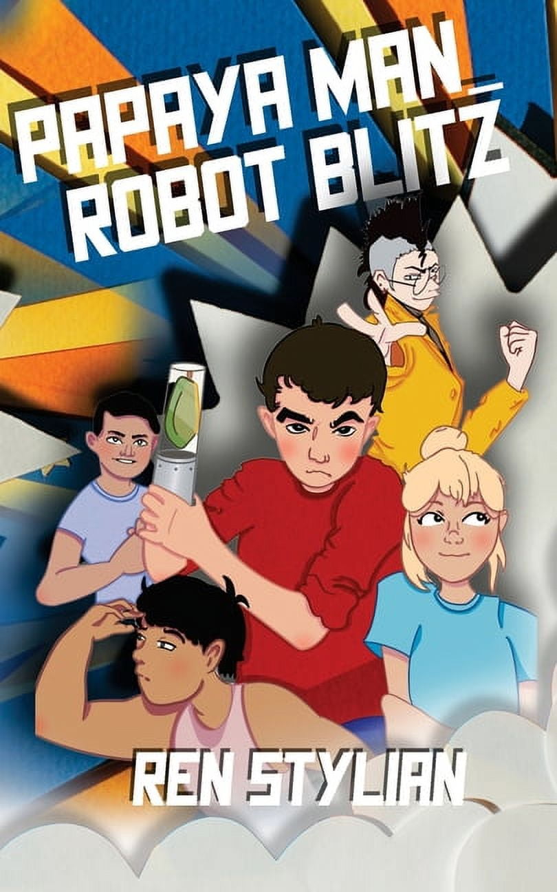 Papaya Man Papaya Man: Robot Blitz, (Paperback)