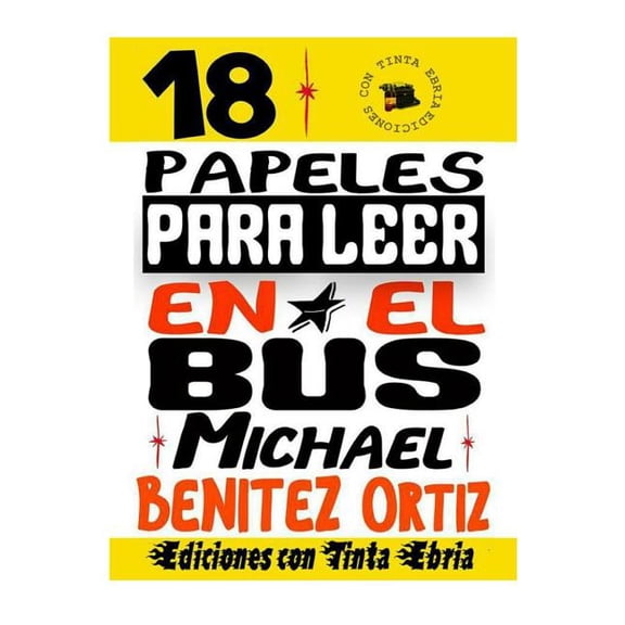 Papeles para leer en el bus: (Si es que puede) (Volume 2) (Spanish Edition)