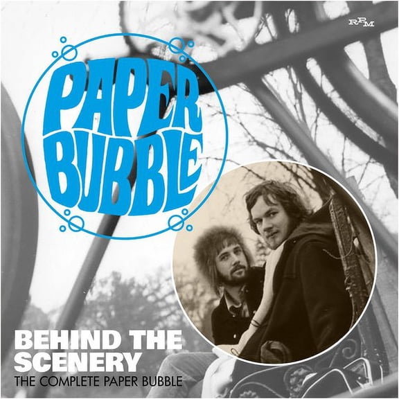 Paper Bubble - Behind The Scenery: The Complete Paper Bubble - Music & Performance - CD