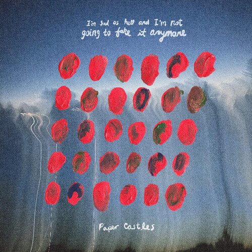Paper Castles - I'm Sad as Hell and I'm Not Going to Fake It Anymore - Music & Performance - Cassette