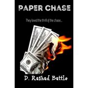 Paper Chase Paperback by D Rashad Battle