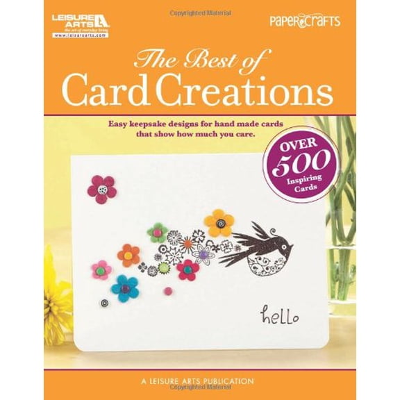 Pre-Owned The Best of Card Creations (Paperback) 1609000765 9781609000769
