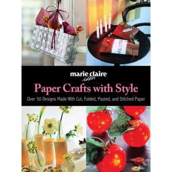 Pre-Owned Paper Crafts with Style: Over 50 Designs Made with Cut, Folded, Pasted, and Stitched Paper (Paperback) 1570764271 9781570764271