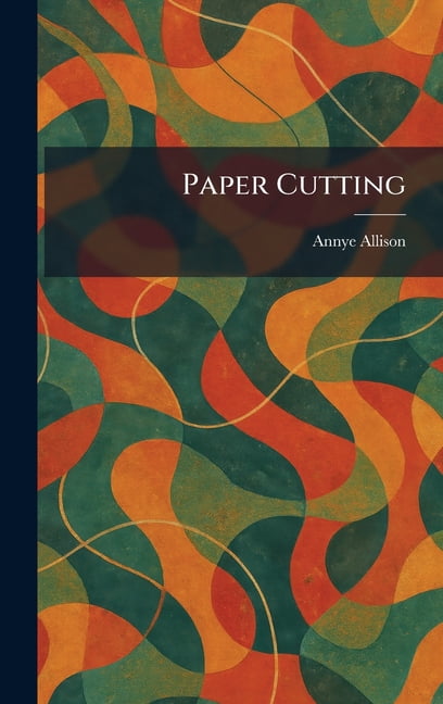 Paper Cutting, (Hardcover)