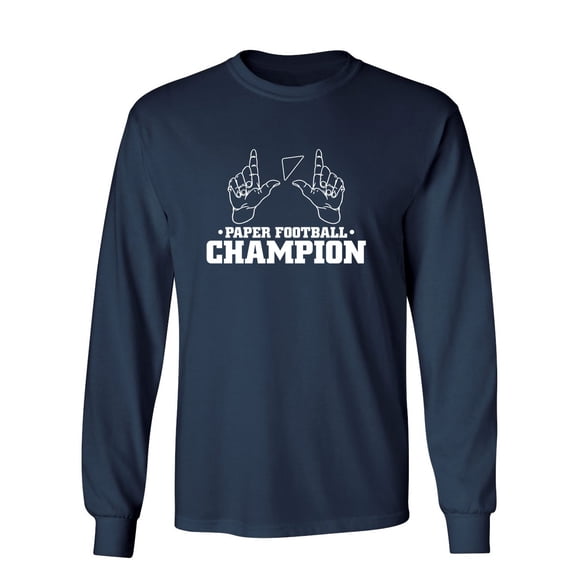Paper Football Champion Sarcastic Novelty Gift Idea Adult Humor Funny Men's Long Sleeve Shirts