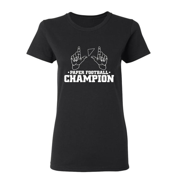 Paper Football Champion Sarcastic Novelty Gift Idea Adult Humor Funny Women's Casual Tees