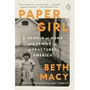 Paper Girl A Memoir of Home and Family in a Fractured America, Paperback