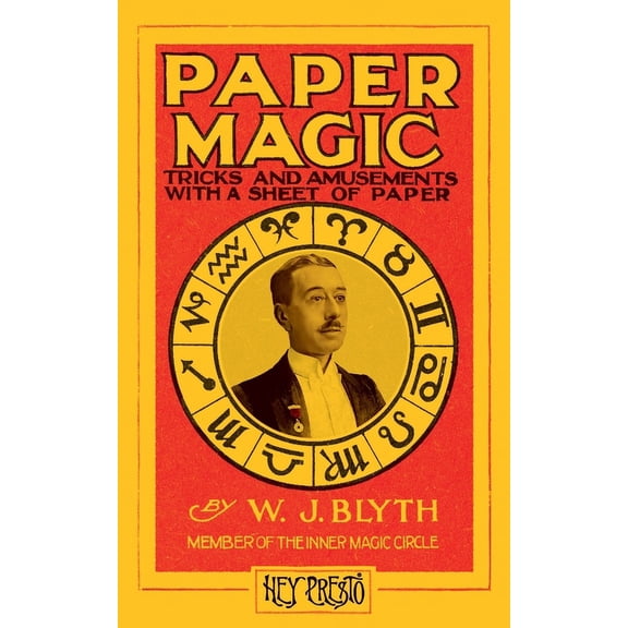 Paper Magic (Hey Presto Magic Book): Tricks and Amusements with a Sheet of Paper, (Paperback)