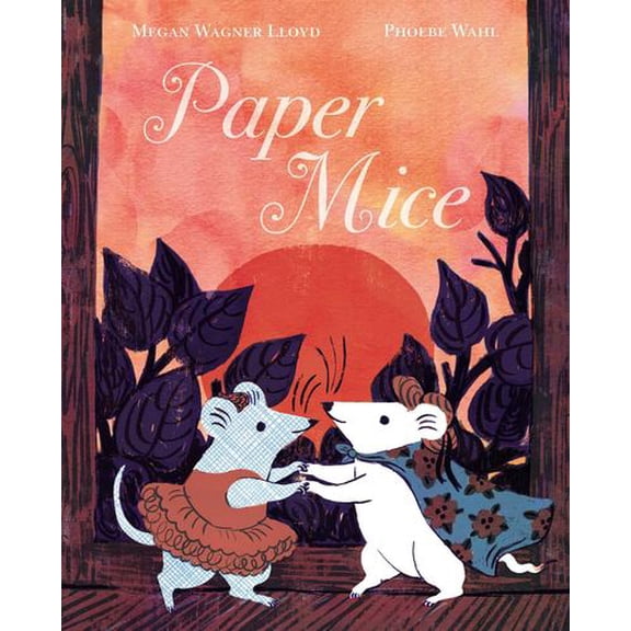 Paper Mice Binding: Hardcover