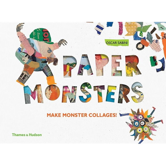 Paper Monsters: Make Monster Collages!, (Hardcover)