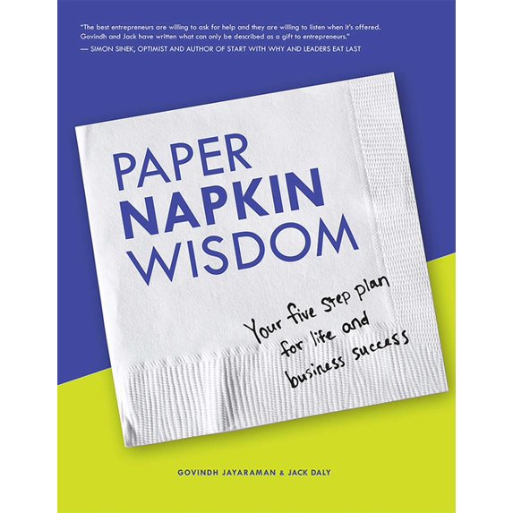 Paper Napkin Wisdom: Your Five Step Plan for Life and Business Success, (Hardcover)
