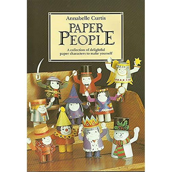 Pre-Owned Paper People : A Collection of Delightful Paper Characters to Make Yourself (Paperback)