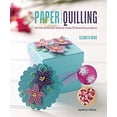 thumbnail image 1 of Pre-Owned Paper Quilling: All the Skills You Need to Make 20 Beautiful Projects (Paperback) 1782214259 9781782214250, 1 of 1
