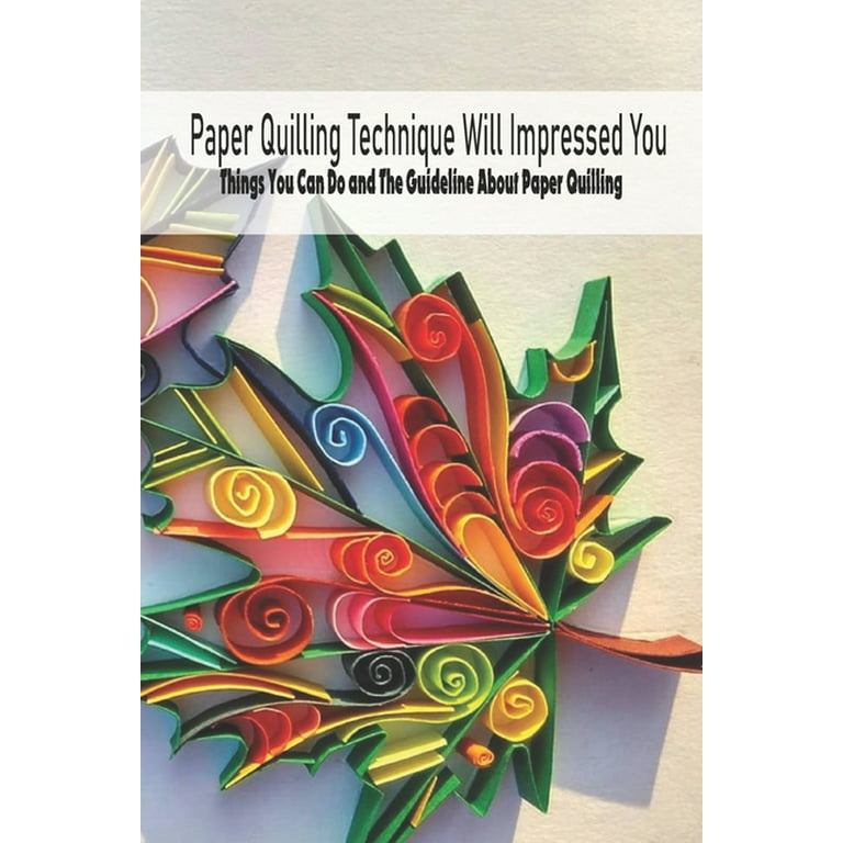 Paper Quilling Patterns Step by Step: Quilling Technique Guide