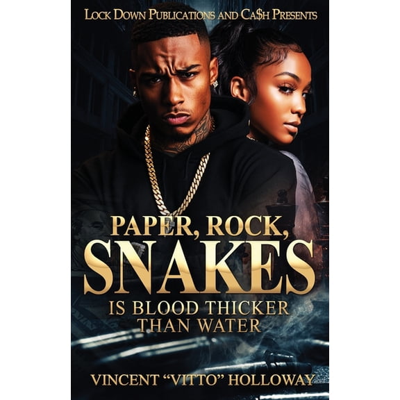 Paper, Rock, Snakes: Is Blood Thicker Than Water, (Paperback)