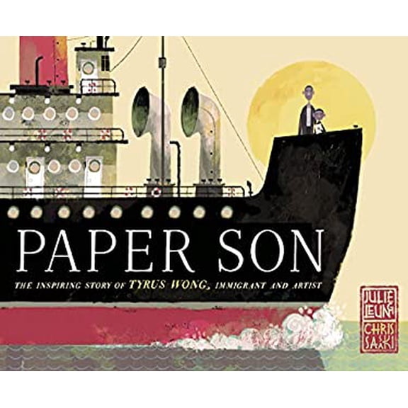 Pre-Owned Paper Son: The Inspiring Story of Tyrus Wong, Immigrant and Artist (Library Binding) 1524771880 9781524771881