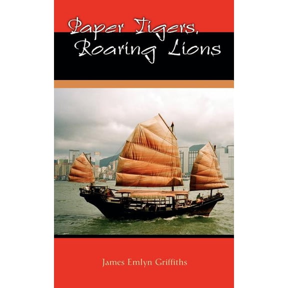 Paper Tigers - Roaring Lions (Paperback)
