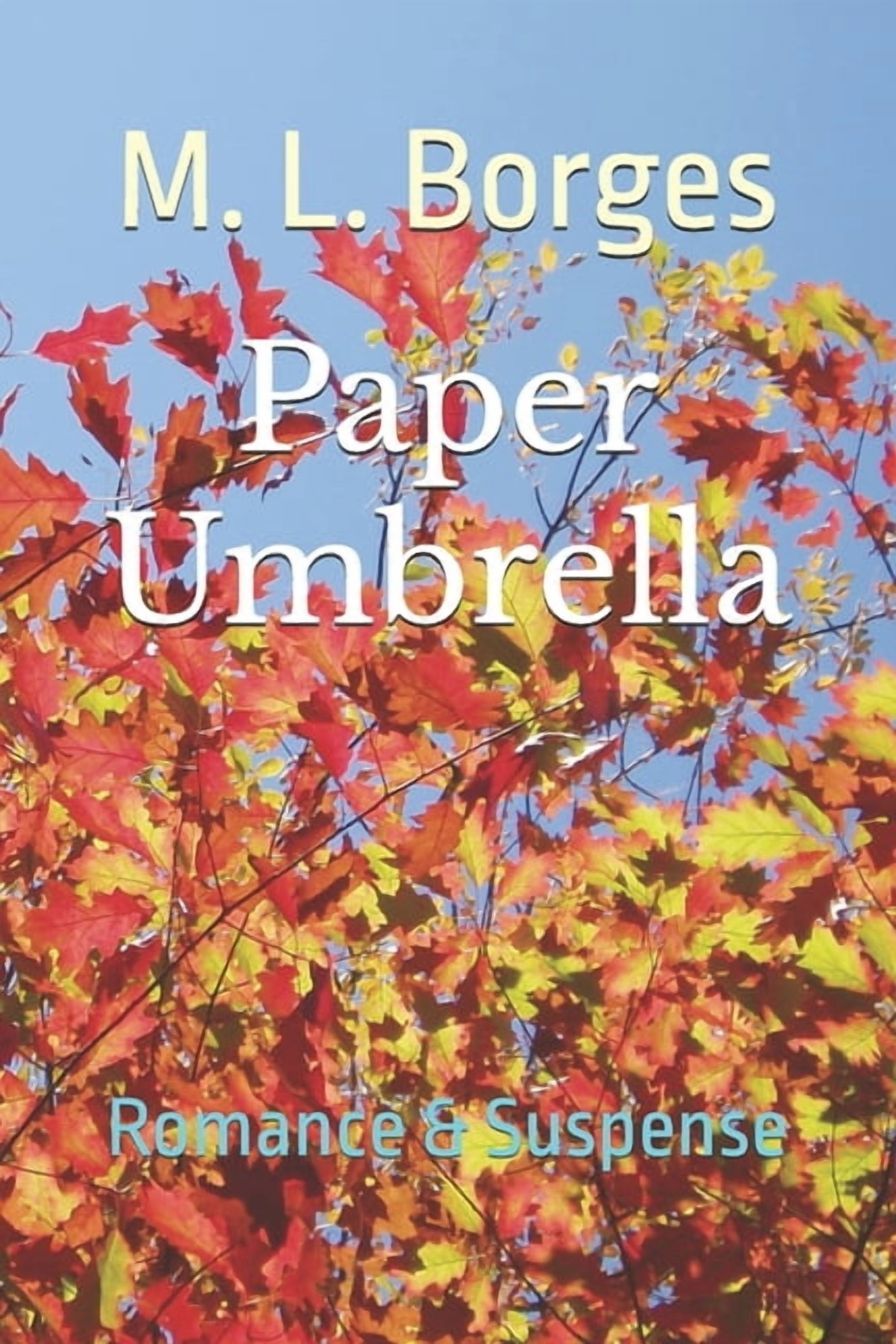 Paper Umbrella: Romance & Suspense, (Paperback)