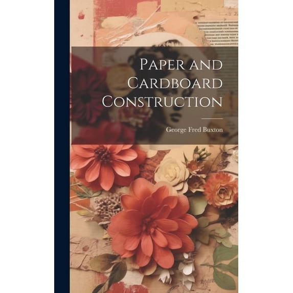Paper and Cardboard Construction (Hardcover)