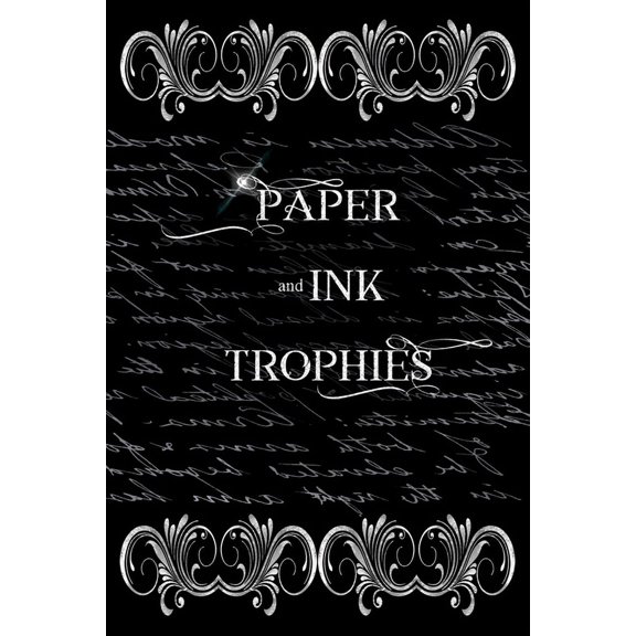 Paper and Ink Trophies, (Paperback)