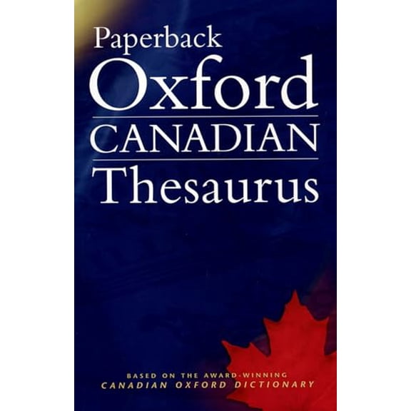 Pre-Owned Paperback Oxford Canadian Thesaurus (Paperback) 0195420691 9780195420692