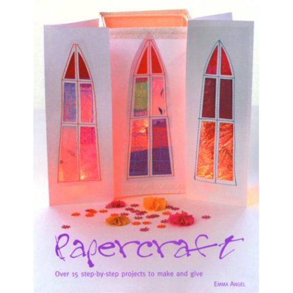 Pre-Owned Papercraft: Over 15 Step-By-Step Projects to Make and Give (Paperback) 1592230261 9781592230266