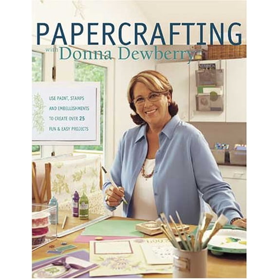 Pre-Owned Papercrafting with Donna Dewberry (Paperback) 1581806736 9781581806731