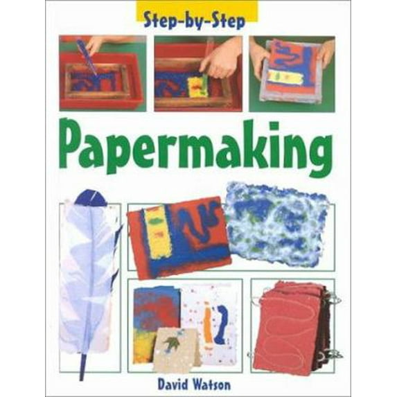 Pre-Owned Papermaking (Hardcover) 1575723271 9781575723273