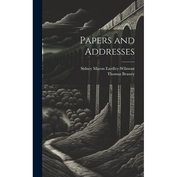 Papers and Addresses (Hardcover)