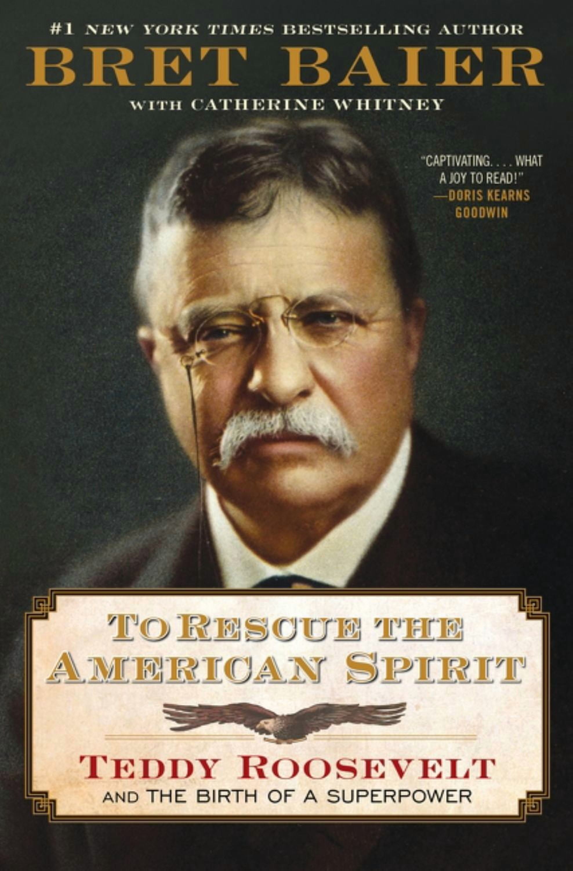 To Rescue the American Spirit: Teddy Roosevelt and the Birth of a Superpower (Hardcover)