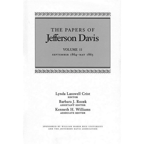 Papers of Jefferson Davis The Papers of Jefferson Davis: September 1864-May 1865, Book 11, (Hardcover)
