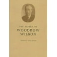 Papers of Woodrow Wilson The Papers of Woodrow Wilson, Volume 61 June