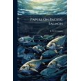 thumbnail image 1 of Papers On Pacific Salmon (Paperback), 1 of 1