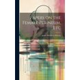 thumbnail image 1 of Papers on the Female Perineum, Etc (Hardcover), 1 of 1