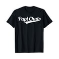 thumbnail image 1 of Papi Chulo Cool Daddy Father'S Day Best Papa T-Shirt, 1 of 6